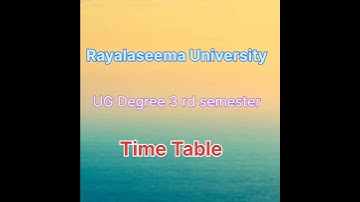 Rayalaseema University UG 3 rd sem time table