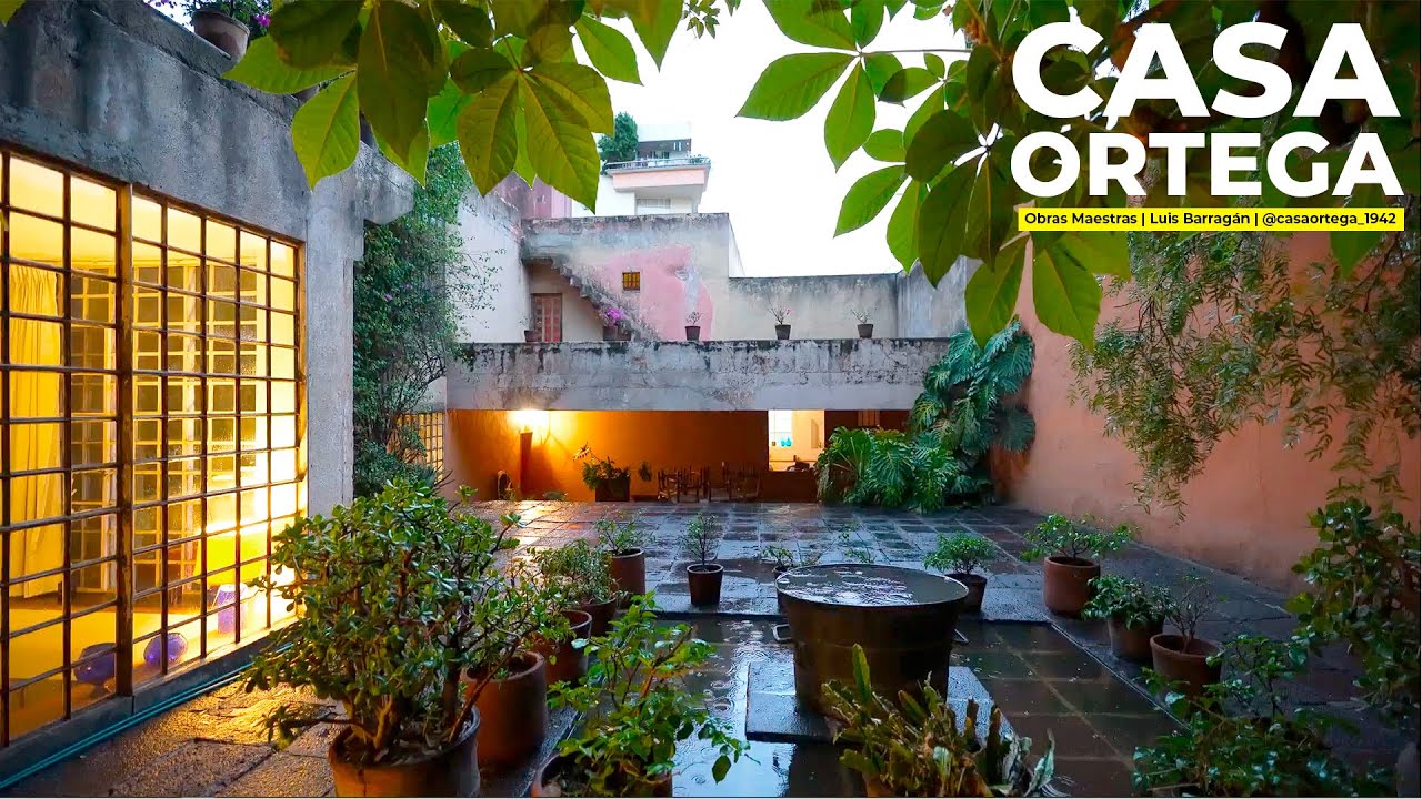 CASA ORTEGA | OBRAS MAESTRAS | LUIS BARRAGÁN