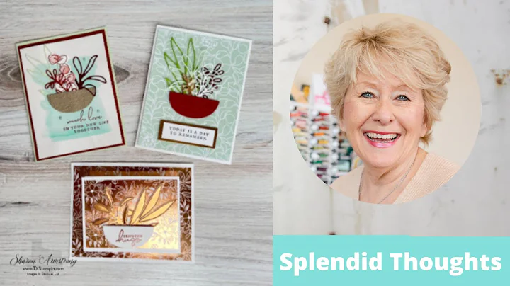 3 Ideas for Making Cards With Splendid Thoughts By Stampin' Up!