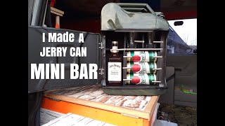 I made a 'JERRY CAN MINI BAR' for my VAN. #Vanlife
