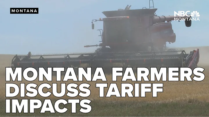 Montana farmers discuss trade and tariff turmoil