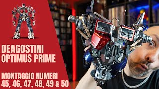 Optimus Prime - DeAgostini - Montaggio Numeri 45, 46, 47, 48, 49 & 50!!!