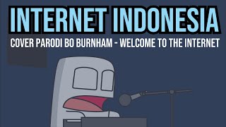 【Parody Cover】Internet Indonesia (Parodi Welcome to the Internet | Bo Burnham)