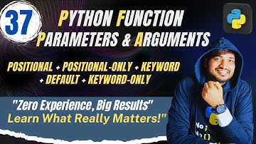 Python Function Arguments Explained | Positional, Keyword, Default, Positional-Only Keyword-Only #37
