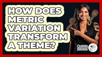 How Does Metric Variation Transform A Theme?
