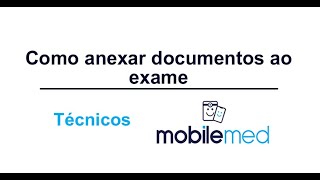 TÉCNICOS - COMO ANEXAR DOCUMENTO AO EXAME screenshot 5