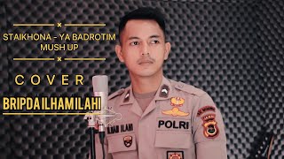 SYAIKHONA & YA BADROTIM MUSH UP-BRIPDA ILHAM ILAHI ( COVER MUSIC VIDEO) | BRIMOB POLRI | POLDA JAMBI