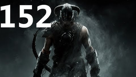 The Elder Scrolls V Skyrim Walkthrough Part 152 - The Time Machine