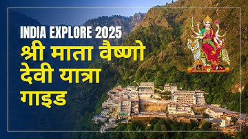 Mata Vaishno Devi Yatra 2025 | Complete Guide with full details | श्री वैष्णो देवी यात्रा 2025
