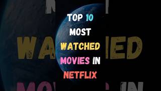 Top 10 Most Watched Movies In Netflix | Most Watched Movies | #shorts #2023 #netflix #movie image