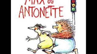 Video thumbnail of "Max og Antonette_15 - Slutsangen"