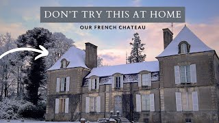 BEFORE & AFTER Chateau Renovation For Dummies: See Our Transformation