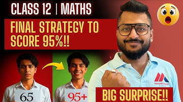 Final Strategy to score 95% in Mathematics ISC Class 12 🔥| Yash Maheshwari | SUCCESS GUARANTEED !!