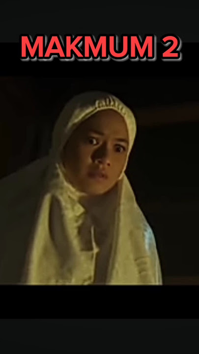SEREM!!! MAKMUM 2~2021 #youtubeshorts #shorts #alurceritafilm