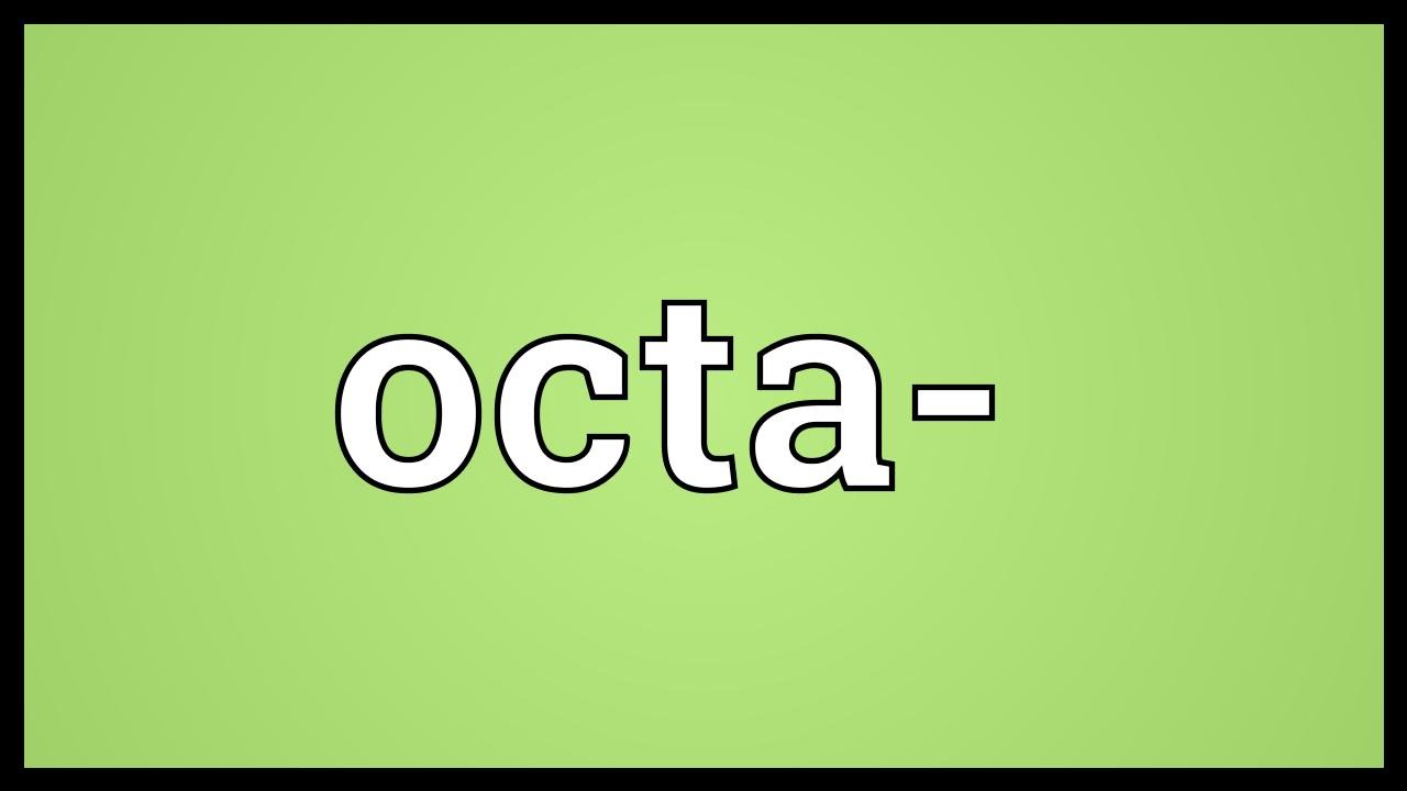 octa-meaning-youtube