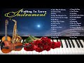 Top 100 Sax, Violin, Guitar, Piano, Flute Instrumental Love Songs - Best Relaxing Instrumental Music