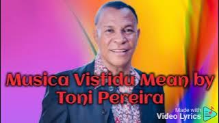 Musica Vistidu Mean by Toni Pereira @pedrossialmeida8450