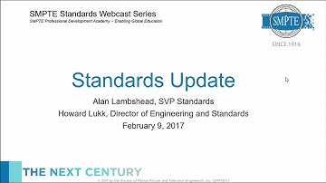 SMPTE Standards Quarterly Summary Webcast – Q4