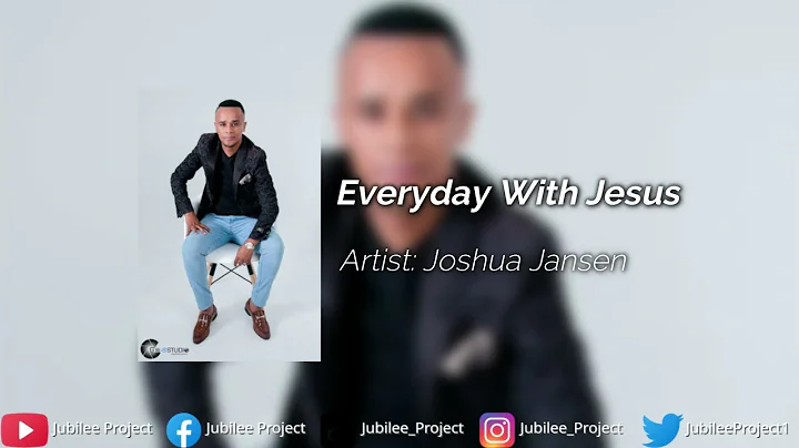 Joshua Jansen - Everyday With Jesus