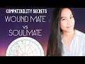ASTROLOGY COMPATIBILITY SECRETS 02 || Wound-mate or Soulmate 💔❤