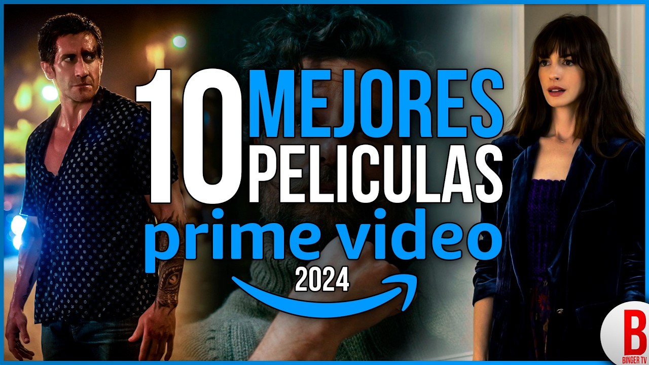 TOP 10 Mejores PELÍCULAS de AMAZON PRIME VIDEO 2024 - YouTube