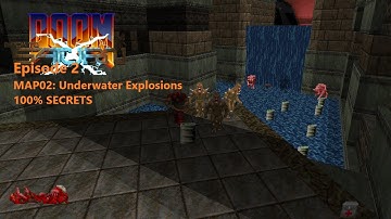 BTSX-E2 MAP02: Underwater Explosions part 2 100% Secrets (no commontery)