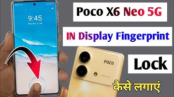 Poco x6 neo in display fingerprint setting / poco x6 neo me display fingerprint lock kaise lagaye