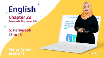 English Class 11 | Chapter 22 | Topic 5 | Paragraph 13 to 16 | in urdu | tutoria.pk