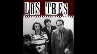 Los Tres - No sabes que desperdicio tengo en el alma chords