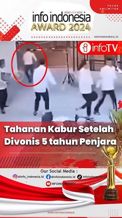 Tahanan Kabur Setelah Divonis 5 tahun Penjara