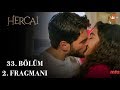 Hercai 33. Bölüm 2. Fragmanı