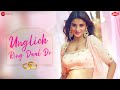 Unglich Ring Daal De |Nidhhi Agerwal |Jyotica Tangri, Chirrantan Bhatt, Manoj Y| Zee Music Originals