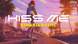 Nemanja Kostic - Kiss Me (Lyrics Video)
