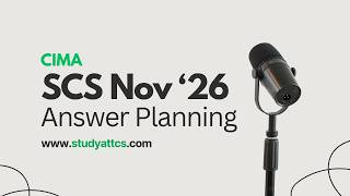 Information CIMA SCS Nov '26 | Vennlisk | Answering Technique + 6 Week Plan Update