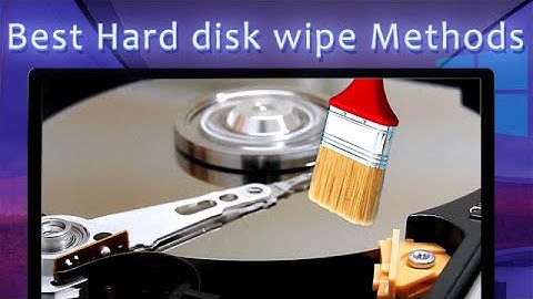 Best Hard disk wipe Methods for Permanent Erase