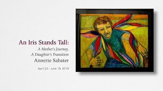 An Iris Stands Tall: Annette Sabater | The Arts Center