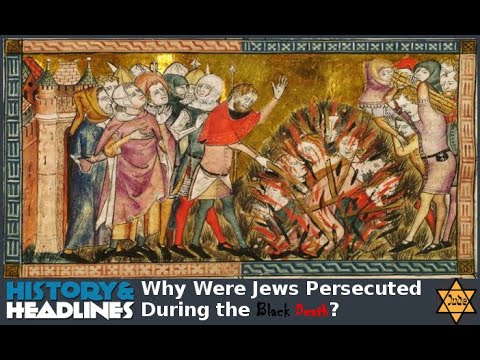 Why Were Jews Persecuted During the Black Death?