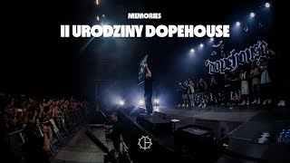 Memories: II URODZINY DOPEHOUSE / 09.09.23