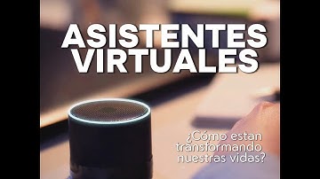 ¿Sabías como funcionan los asistentes virtuales con IA?