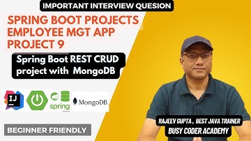 9. Spring boot Mongodb integration|| Busy Coder Academy|| By Rajeev Gupta