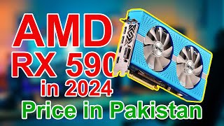 AMD RX 590 in 2024 RX 590 Price in Pakistan Should You Buy!