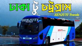 Dhaka to Chittagong | SENJUTI Travels | Higer Bus Mod | Pro BD 10 New Update