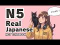 Japanese Listening Practice N5 | Real Life Moments #8 (Not Textbook)