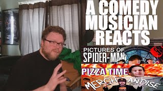 A Comedy Musician Reacts | PICTURES OF SPIDER MAN/PIZZA TIME/MERCHANDISE RAP (Stupendium/Schmoyoho)