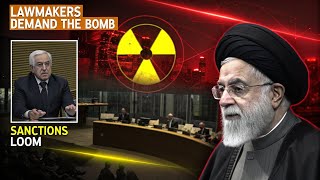 Iran’s Lawmakers Demand Nuclear Bomb as UN Sanctions Loom