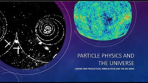 Pair production, annihilation and the early universe