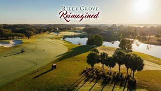 Welcome Back to Riley Grove at Palmer Legends Golf Course