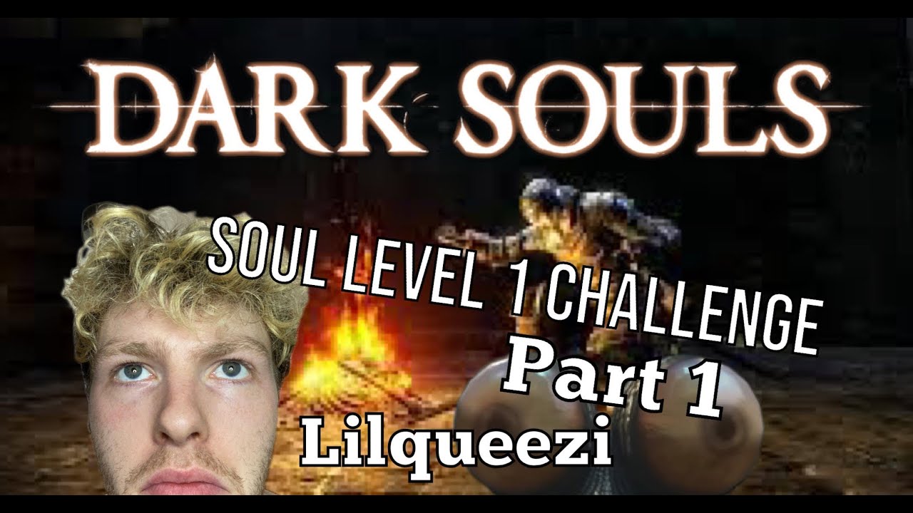 Level Machine Ds1 CHALLENGE ACCEPTED !!! - SOULS LEVEL 1 - DARK SOULS REMASTERED ...