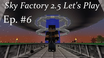 Minecraft SkyFactory 2.5 Lp Ep 6: Finalizing Our Ore Setup and Storage