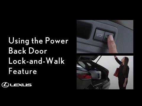 Using the Power Back Door Lock & Walk Feature | Lexus